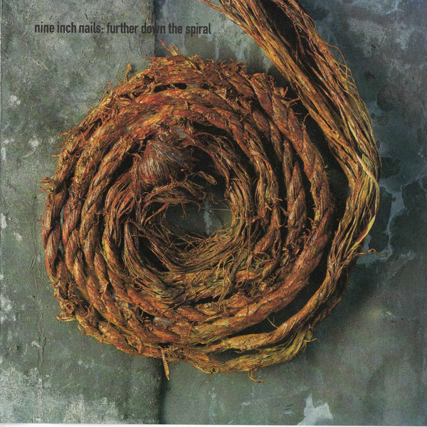 Nine Inch Nails - Further Down The Spiral (1995) Album Info