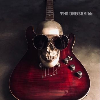Billy Burke - The Underkill (2018) Album Info