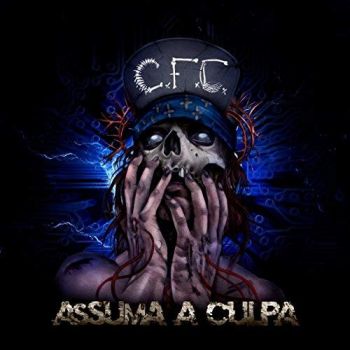 CxFxCx - Assuma A Culpa (2018)