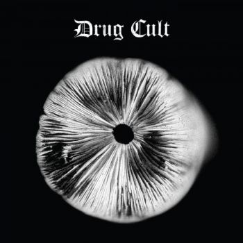 Drug Cult - Drug Cult (2018) Album Info