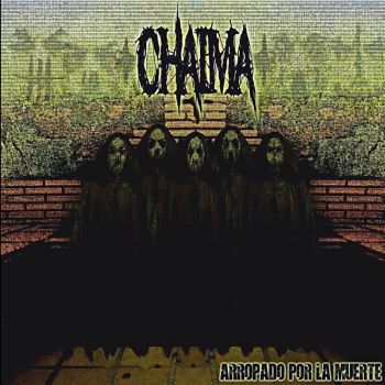 Chaima - Arropado Por La Muerte (2018)