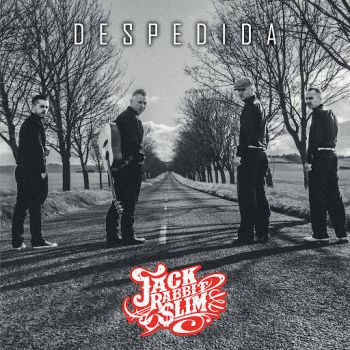 Jack Rabbit Slim - Despedida (2018) Album Info