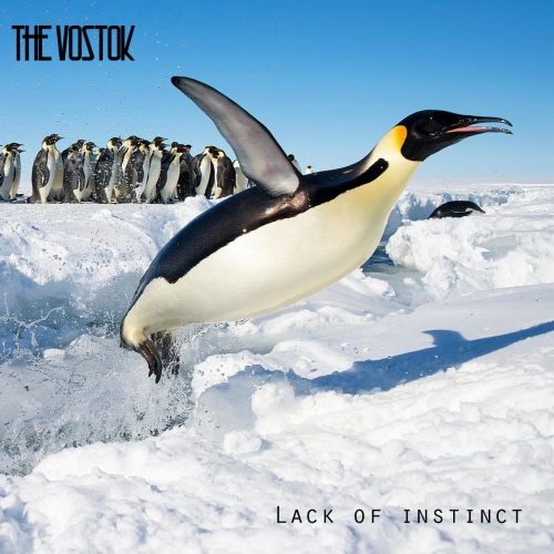 The Vostok - Lack of Instinct (2018)