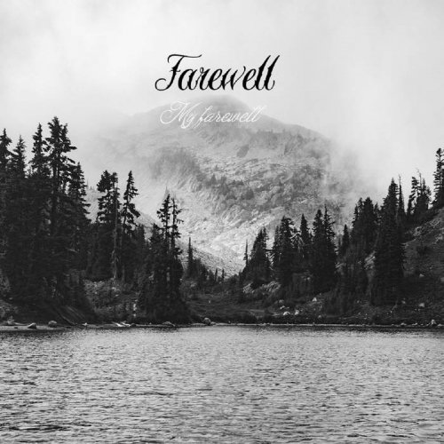 Farewell - My Farewell (2018) Album Info