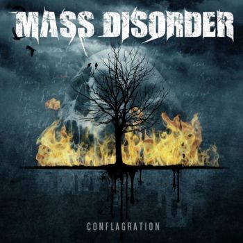 Mass Disorder - Conflagration (2018) Album Info