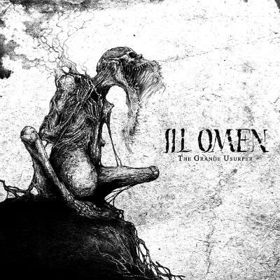 Ill Omen - The Grande Usurper (2018) Album Info