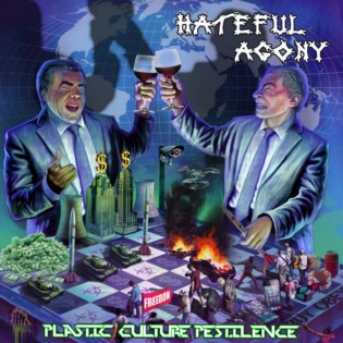 Hateful Agony - Plastic Culture Pestilence (2018)