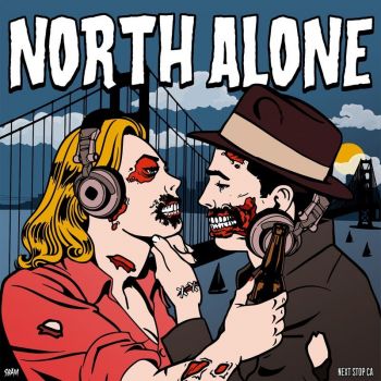 North Alone - Next Stop CA (2018) Album Info