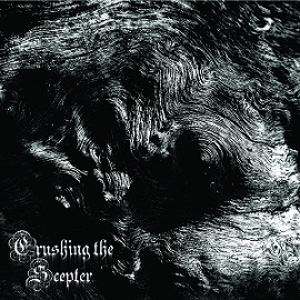 Crushing the Scepter Album Info
