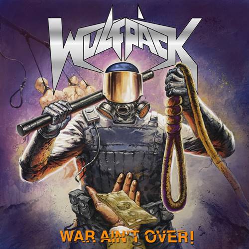 Wulfpack - War Ain't Over (2018) Album Info