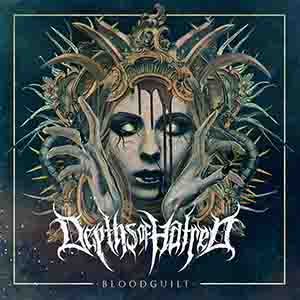 Depths of Hatred - Bloodguilt (2018) Album Info