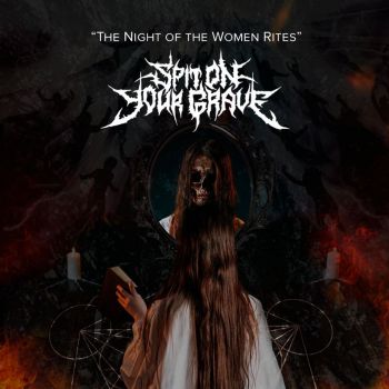 Spit On Your Grave - The Night Of The Women Rites (2018) Album Info