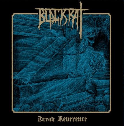 Blackrat - Dread Reverence (2018)