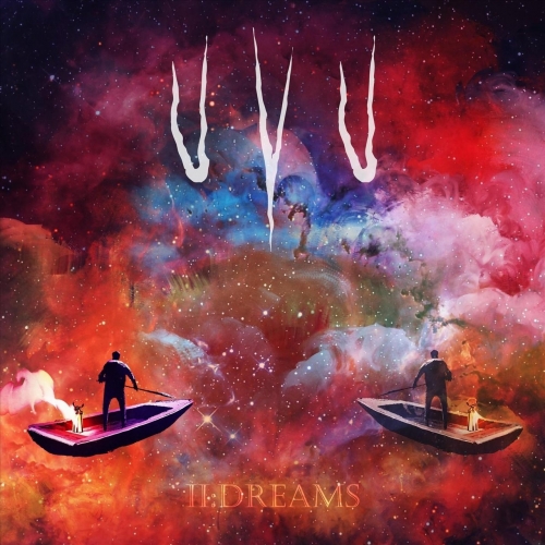 Uvu - II: Dreams (2018) Album Info