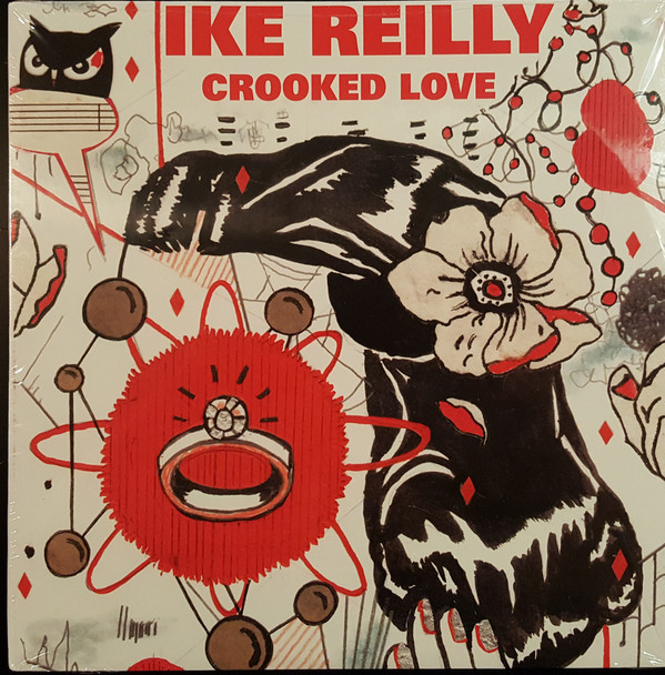 Ike Reilly - Crooked Love (2018) Album Info