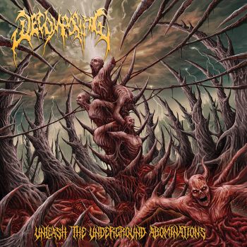 Decomposing - Unleash The Underground Abominations (2018)