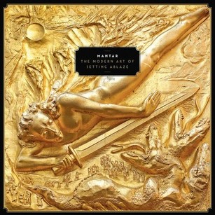 Mantar - The Modern Art Of Setting Ablaze (2018) Album Info
