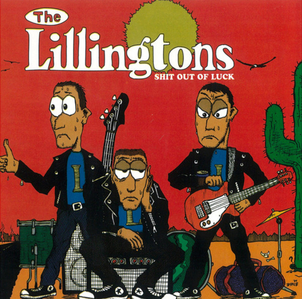 The Lillingtons - Shit Out Of Luck (2018)