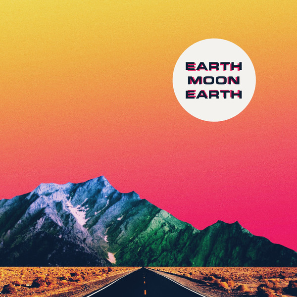 Earth Moon Earth - Earth Moon Earth (2018)