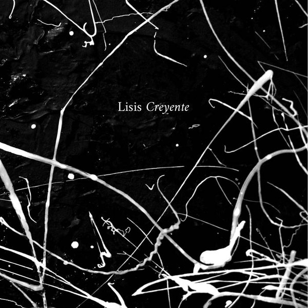 Lisis - Creyente (2018) Album Info