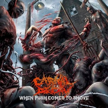 Carnal Decay - When Push Comes to Shove (2018) Album Info