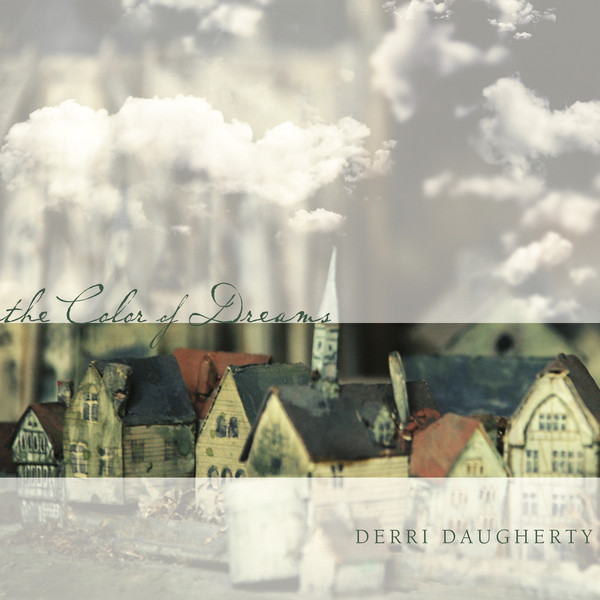 Derri Daugherty - The Color Of Dreams (2018) Album Info