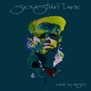 Sebastian Lane - Walkin' By Myself (2018) Album Info
