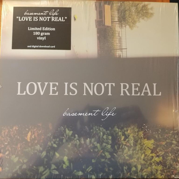 Basement Life ? Love Is Not Real (2018) Album Info