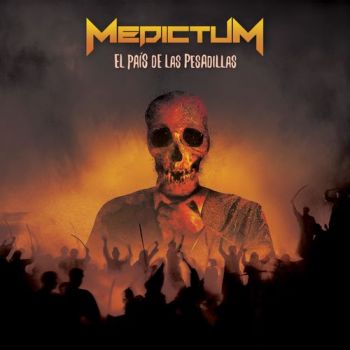 Medictum - El Pais De Las Pesadillas (2018) Album Info