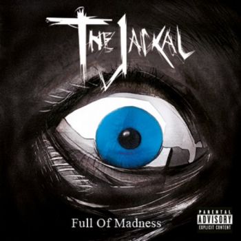 The Jackal - Full Of Madness (2018) Album Info