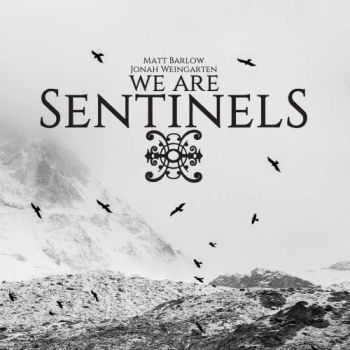 We Are Sentinels - We Are Sentinels (2018) Album Info