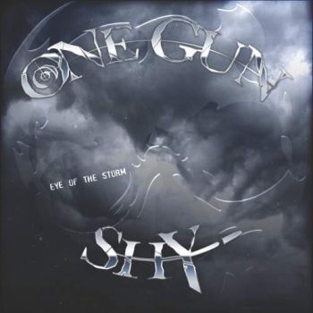 One Gun Shy - Eye of the Storm (2018) Album Info