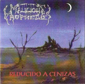 Malicious Prophecies - Reducido A Cenizas (2018) Album Info