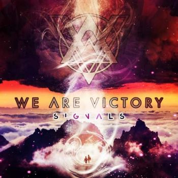 We Are Victory - Signals (2018) Album Info