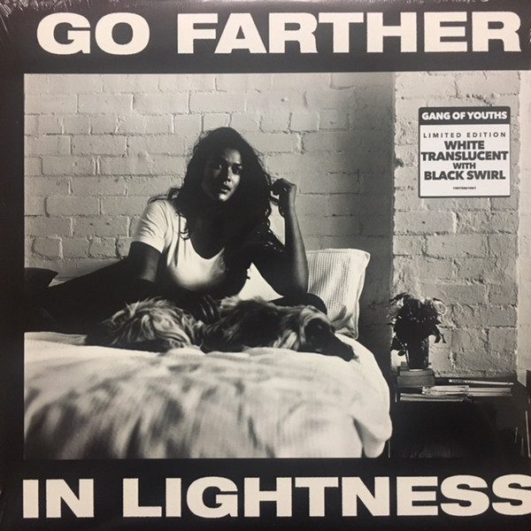Gang of Youths - Go Farther In Lightness (2018)