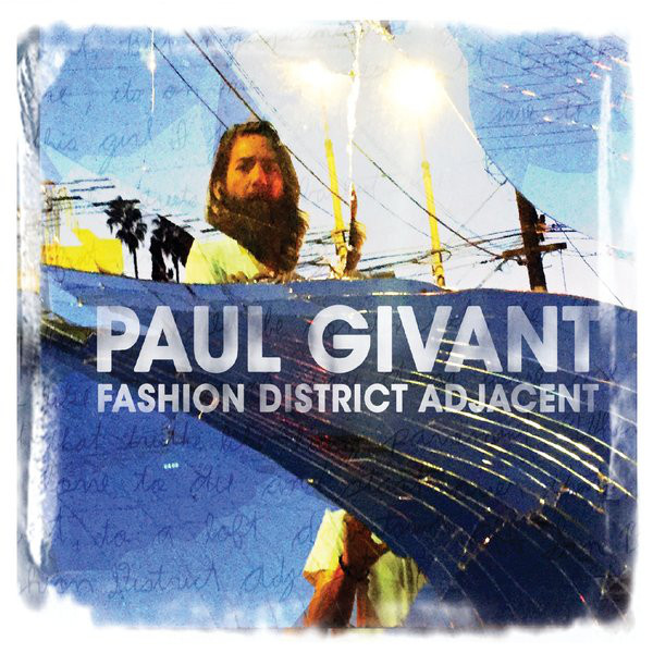 Paul Givant - Fashion District Adjacent (2018)
