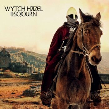 Wytch Hazel - II: Sojourn (2018)