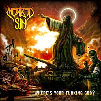 Morbid Sin - Where's Your Fucking God? (2018)