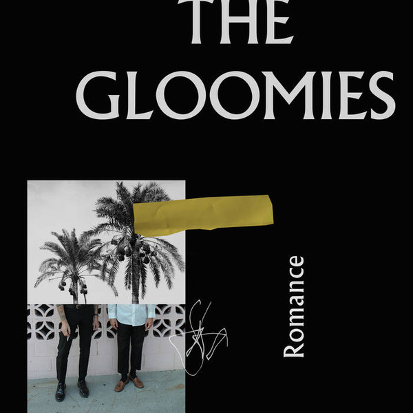 The Gloomies - Romance (2018)