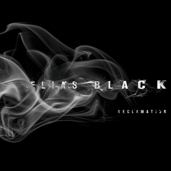 Elias Black - Reclamation (2018)