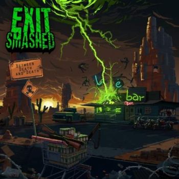 Exit Smashed - Between Death and Death (2018) Album Info