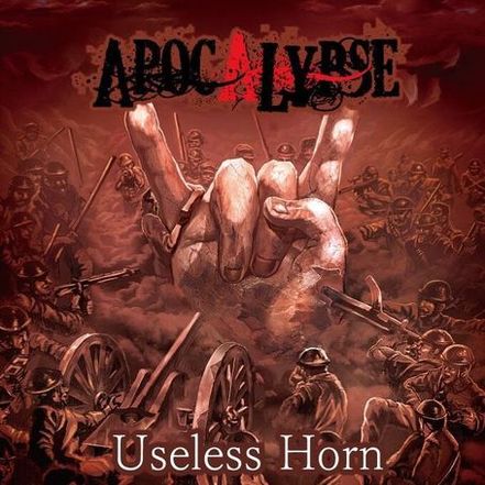 Apocalypse - Useless Horn (2018) Album Info