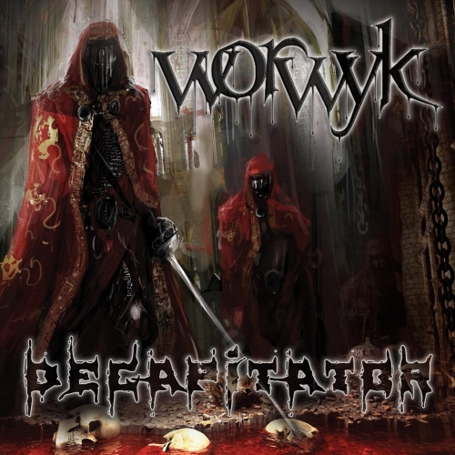 Worwyk - Decapitator (2018) Album Info