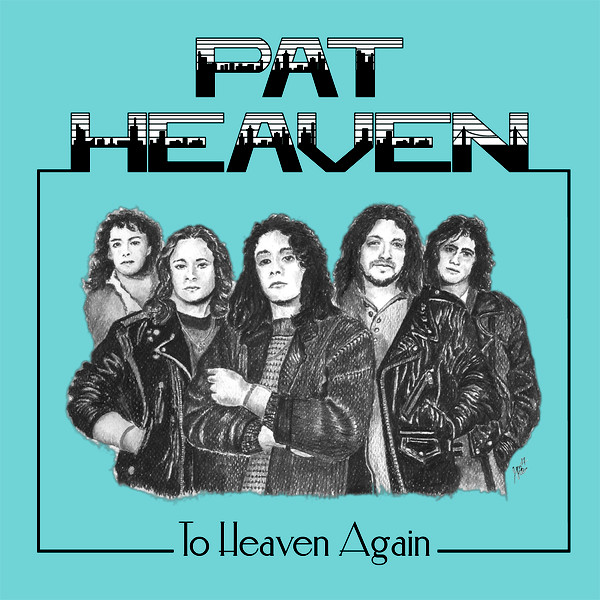 Pat Heaven - To Heaven Again (2018)