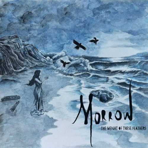 Morrow - The Weight Of These Feathers (2018) Album Info