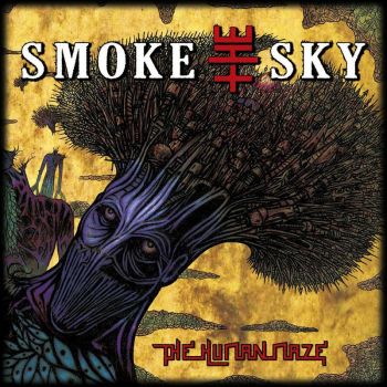 Smoke the Sky - The Human Maze (2018) Album Info