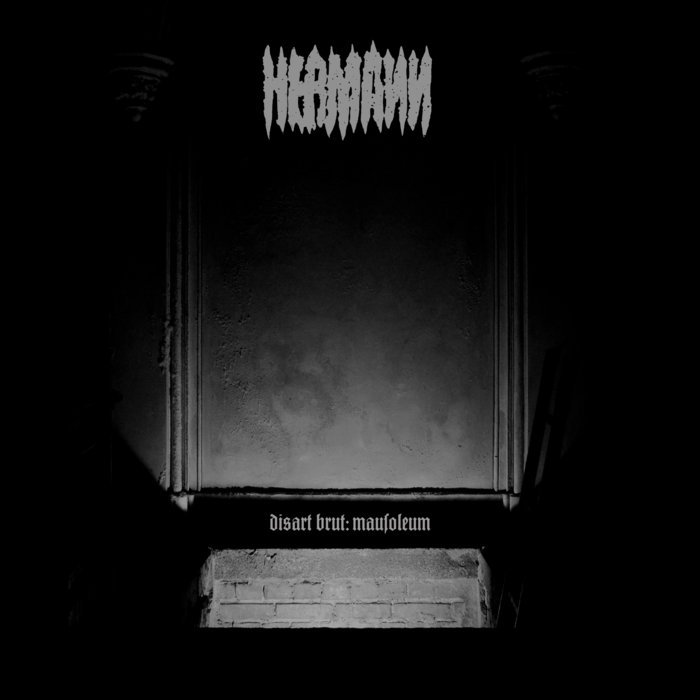 Hermann - Disart Brut: Mausoleum (2018) Album Info