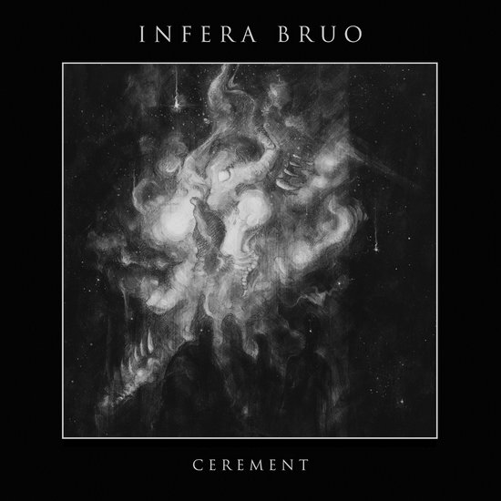 Infera Bruo - Cerement (2018)
