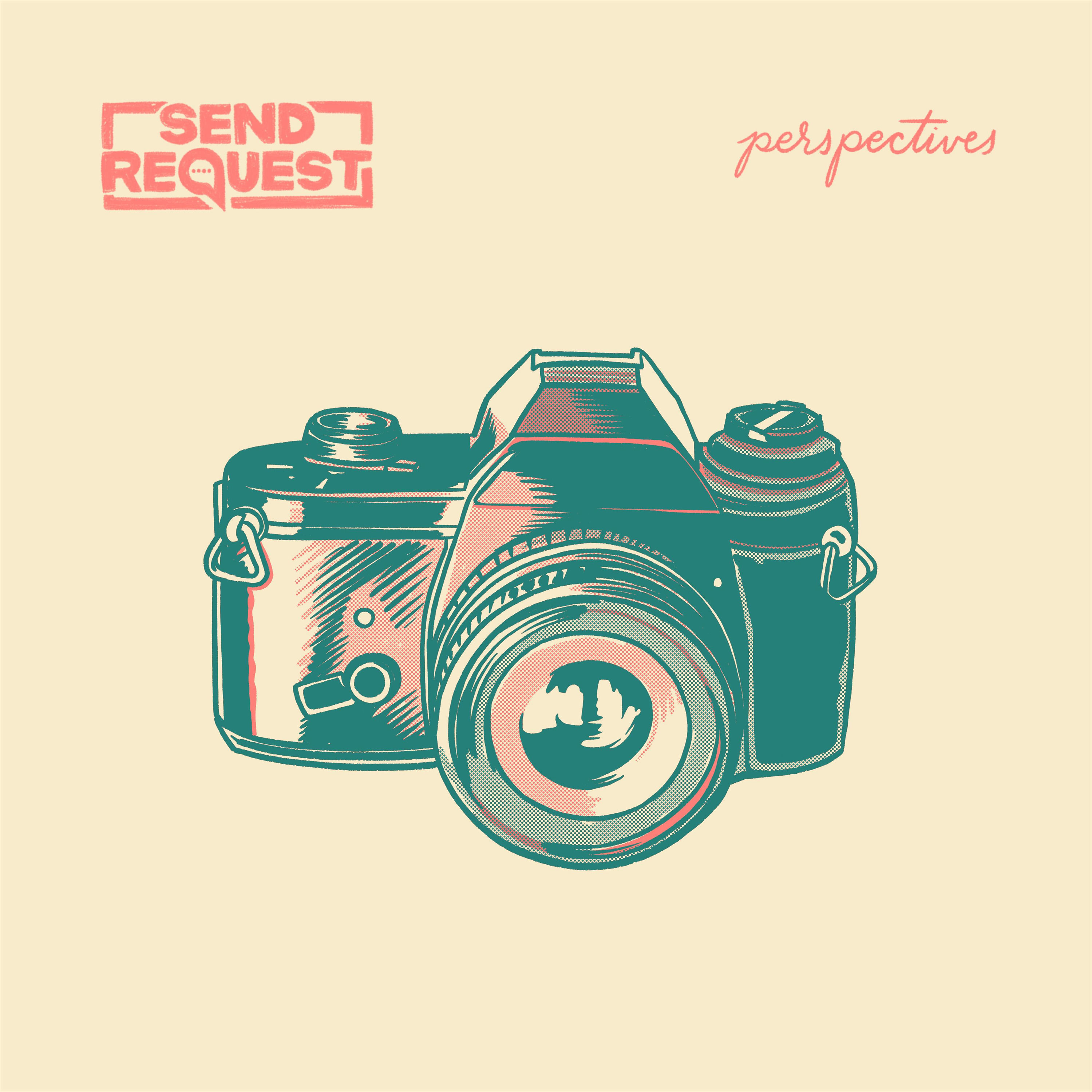 Send Request - Perspectives (2018)