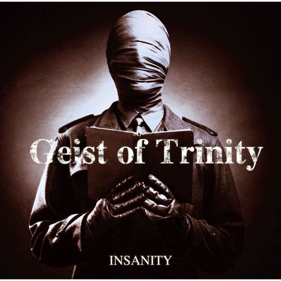 Geist of Trinity - Insanity (2018) Album Info